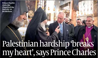  ??  ?? Prince Charles visits the Church of the Nativity in Bethlehem