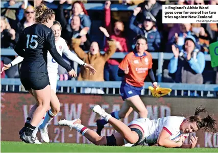 ?? Phil Mingo/PPAUK ?? England’s Abbie Ward goes over for one of her two tries against New Zealand