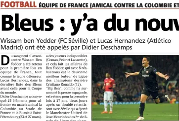  ?? (Photo EPA) ?? Auteur d’un doublé à Manchester, Ben Yedder (Séville), va débarquer à Clairefont­aine.