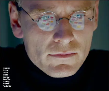  ??  ?? Intense: Sorkin, below, wrote the new Jobs film starring Michael Fassbender