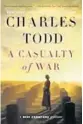  ??  ?? ‘A Casualty of War’ By Charles Todd Morrow, 400 pages, $26.99
