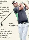  ??  ?? Marc Leishman