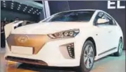  ?? MINT ?? Hyundai Motors India, which will launch its Ioniq electric vehicle in 2019, has started working on ways to provide complete solution to potential customers