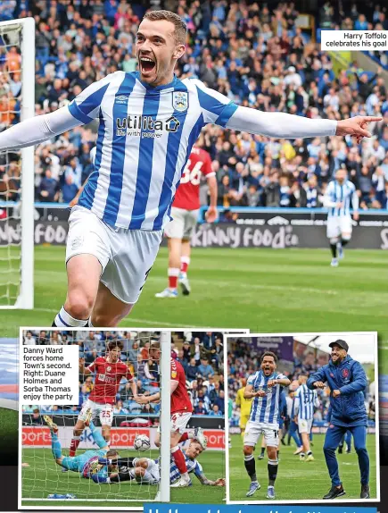  ?? ?? Danny Ward forces home Town’s second. Right: Duane Holmes and Sorba Thomas enjoy the party
Harry Toffolo celebrates his goal