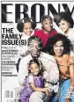  ??  ?? The November issue of “Ebony” magazine displays the show’s stars behind broken glass with the title “The Family Issue(s): Cosby vs. Cliff.”