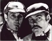  ?? American Cinematheq­ue ?? NIGEL BRUCE, right, played a daft Watson to Basil Rathbone’s brilliant Holmes in 14 films and on radio.