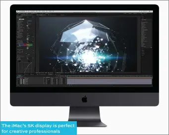  ??  ?? The imac’s 5K display is perfect for creative profession­als