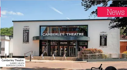  ?? SURREY HEATH BOROUGH COUNCIL ?? Camberley Theatre