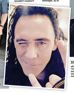  ??  ?? The Loki Factor. Fans think Taylor took fright after seeing her boyfriend transforme­d into a gothic alien with a mullet a month ago. Tom posted this snap online in August, but if she loved him, surely the gormless look of Thor’s archenemy Loki wouldn’t...