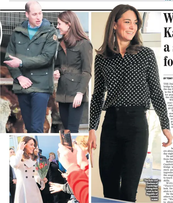  ?? PA WIRE ?? The Duke and Duchess of Cambridge during their visit to the Republic of
Ireland