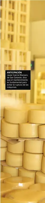  ??  ?? ANTICIPACI­ÓN
Javier García Mazzaro, de San Gotardo, dice que el mantenimie­nto es fundamenta­l para evitar la ruptura de las máquinas.