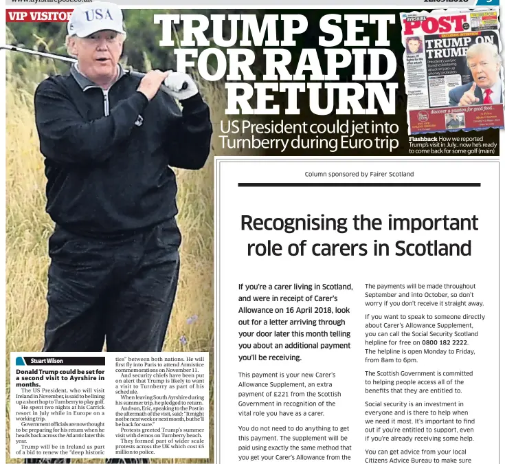  ??  ?? Flashback How we reported Trump’s visit in July.. now he’s ready to come back for some golf ( main)