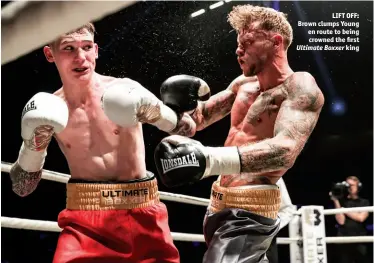  ?? Photo: KAREN PRIESTLEY ?? LIFT OFF: Brown clumps Young en route to being crowned the first Ultimate Boxxer king