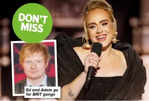  ?? ?? Ed and Adele go for BRIT gongs