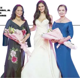  ??  ?? Gloria Diaz in JC Buendia, Pia Wurtzbach in Cary Santiago and Margie Moran-Floirendo in Ito Curata.