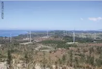  ??  ?? NORTH LUZON Renewable Energy Corp. is looking to expand capacity at its wind farm in Pagudpud, Ilocos Norte.
