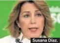  ??  ?? Susana Díaz.