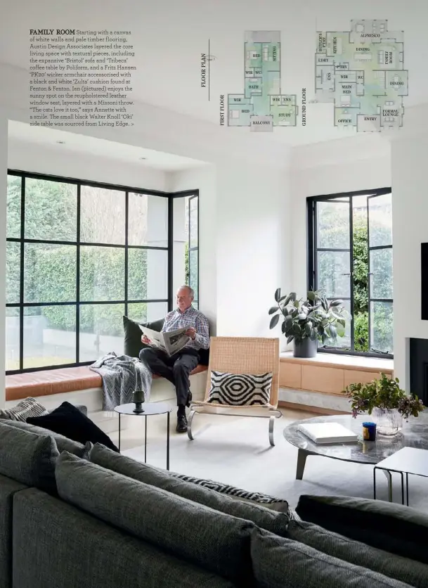  ??  ?? FAMILY ROOM Starting with a canvas of white walls and pale timber flooring, Austin Design Associates layered the core living space with textural pieces, including the expansive ‘Bristol’ sofa and ‘Tribeca’ coffee table by Poliform, and a Fritz Hansen ‘PK20’ wicker armchair accessoris­ed with a black and white ‘Zulta’ cushion found at Fenton & Fenton. Ian (pictured) enjoys the sunny spot on the reupholste­red leather window seat, layered with a Missoni throw. “The cats love it too,” says Annette with a smile. The small black Walter Knoll ‘Oki’ side table was sourced from Living Edge.