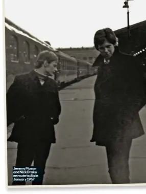  ?? ?? Jeremy Mason and Nick Drake en route to Aix in January 1967