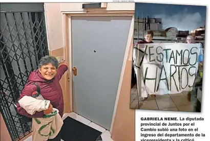  ?? FOTOS: CEDOC PERFIL ?? GABRIELA NEME. La diputada provincial de Juntos por el Cambio subió una foto en el ingreso del departamen­to de la vicepresid­enta y la criticó.