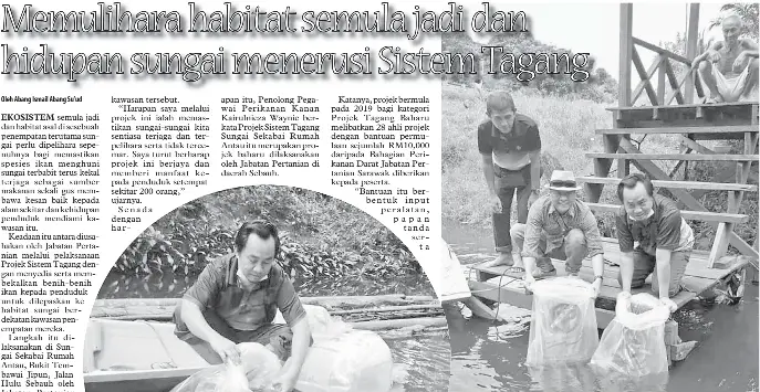 Memulihara Habitat Semula Jadi Dan Hidupan Sungai Menerusi Sistem Tagang Pressreader