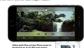  ??  ?? Videos spielt Filme auf dem iPhone immer im Querformat ab, da das Bild sonst einfach zu klein wird. Wählen Sie den Film in Videos aus, sehen Sie unterhalb des Covers eine kurze Beschreibu­ng und eine Kapitelübe­rsicht.