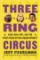  ?? Houghton Miff lin Harcour t ?? JEFF Pearlman’s “Three-Ring Circus” revisits the early 2000s Lakers.