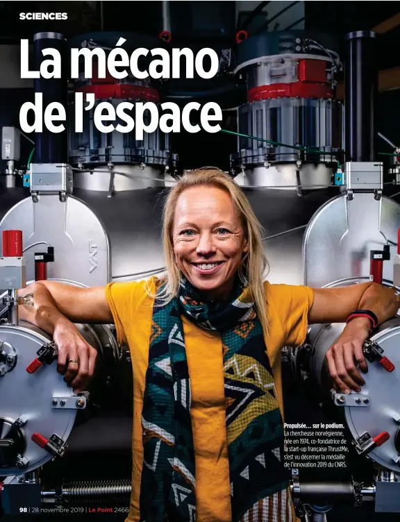  ??  ?? Propulsée… sur le podium. La chercheuse norvégienn­e, née en 1974, co-fondatrice de la start-up française ThrustMe, s’est vu décerner la médaille de l’innovation 2019 du CNRS.