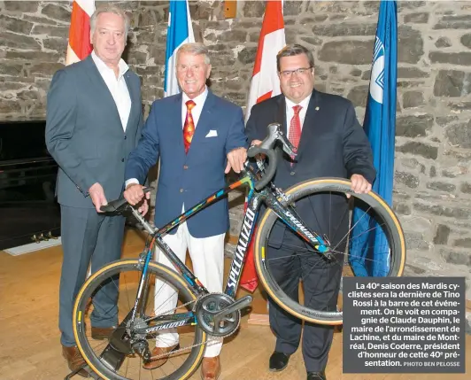  ??  ?? La 40e saison des Mardis cyclistes sera la dernière de Tino Rossi à la barre de cet événement. On le voit en compagnie de Claude Dauphin, le maire de l'arrondisse­ment de Lachine, et du maire de Montréal, Denis Coderre, président d’honneur de cette 40e...