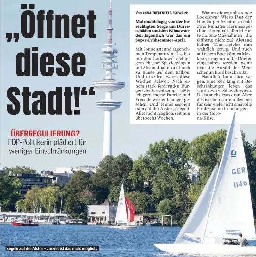  ??  ?? Segeln auf der Alster – zurzeit ist das nicht möglich.