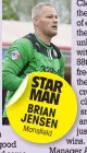  ??  ?? STAR MAN BRIAN JENSEN Mansfield