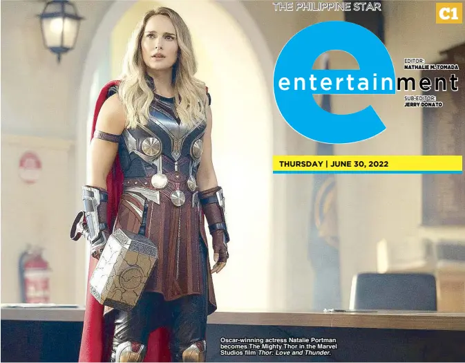  ?? ?? Oscar-winning actress Natalie Portman becomes The Mighty Thor in the Marvel Studios film Thor: Love and Thunder.