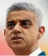  ??  ?? Sadiq Khan