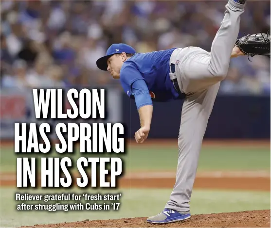  ?? | CHRIS O’MEARA/ AP ?? Reliever Justin Wilson walked 19 batters in 17‰ innings and compiled a 5.09 ERA after joining the Cubs from the Tigers in a deadline deal last season.