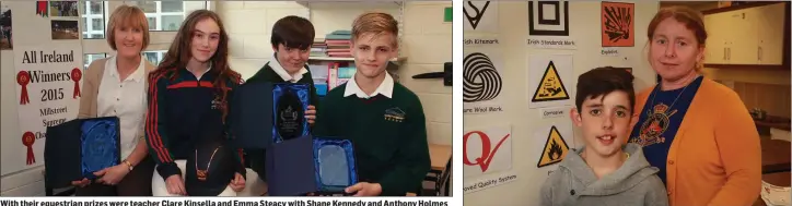  ??  ?? With their equestrian prizes were teacher Clare Kinsella and Emma Steacy with Shane Kennedy and Anthony Holmes (athletics). Elizabeth Connors with her son John.