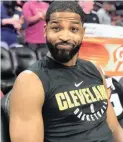  ??  ?? Tristan Thompson