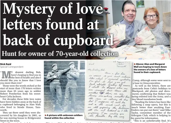  ??  ?? >
A picture with unknown soldiers found within the collection >
Above: Alan and Margaret Wall are hoping to track down the owners of a box of letters found in their cupboard.