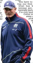  ??  ?? Tough decisions: Scots coach Vern Cotter