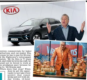  ??  ?? Making dough: Robert De Niro in adverts for Kia and Warburtons