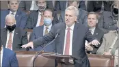  ?? HOUSE TELEVISION ?? House Minority Leader Kevin McCarthy of California speaks on the House floor at the U.S. Capitol in Washington on Thursday.