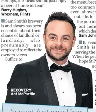  ??  ?? RECOVERY Ant McPartlin