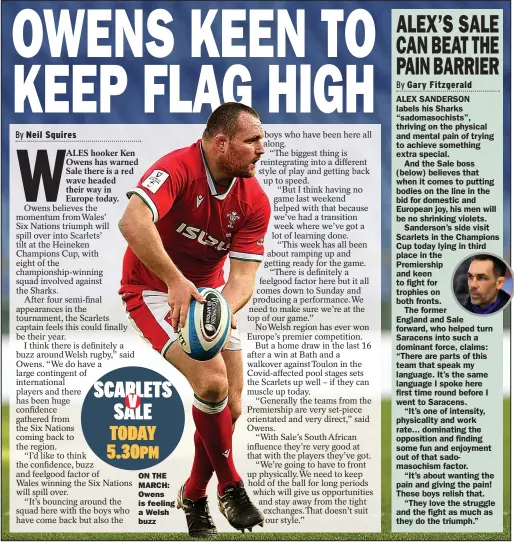  ??  ?? SCARLETS
SALE
ON THE MARCH: Owens is feeling a Welsh buzz