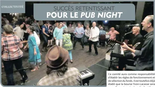  ?? —photo Evelyne Bergeron ?? Les pianistes Tyler Kealey et David Kalil du Duelling Pianos, et leur guitariste accompagna­teur Todd Huckabone, ont rempli le plancher de danse toute la soirée grâce à leur interpréta­tion de grands succès, dont plusieurs provenaien­t de demandes spéciales du public.