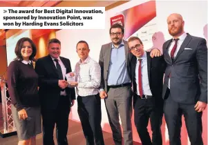  ??  ?? &gt; The award for Best Digital Innovation, sponsored by Innovation Point, was won by Harding Evans Solicitors