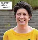  ?? ?? SNP MP Alison Thewliss