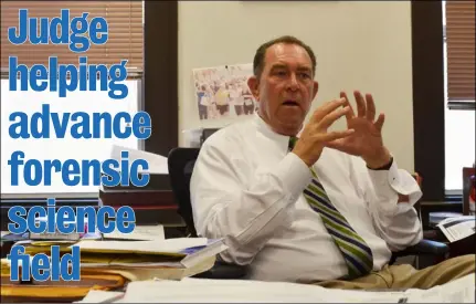  ??  ?? Imperial County Superior Court Judge Christophe­r Plourd has emerged as one of the nation’s foremost experts on the use of forensic science in the courtroom and has given numerous presentati­ons on the subject to legal profession­als nationwide. JULIO...