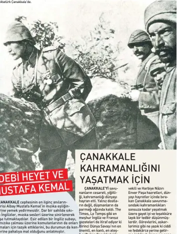  ??  ?? Atatürk Çanakkale’de.