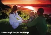  ??  ?? Lower Lough Erne, Co Fermanagh