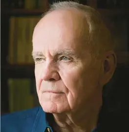  ?? KNOPF/BEOWULF SHEEHAN/AP ?? Author Cormac McCarthy, seen in 2014 in Santa Fe, New Mexico, won a Pulitzer Prize for“The Road.”