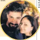  ??  ?? Tanuj Virwani and Rati Agnihotri